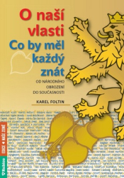 Foltin, Karel - O naší vlasti Co by měl každý znát