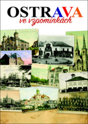 Žárský, Bohuslav - Ostrava ve vzpomínkách