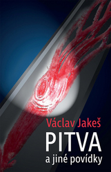 Jakeš, Václav - Pitva a jiné povídky