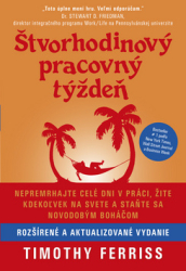 Ferriss, Timothy - Štvorhodinový pracovný týždeň