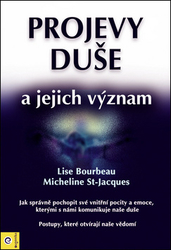 Bourbeau, Lise - Projevy duše a jejich význam