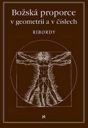 Ribordy, Léonard - Božská proporce v geometrii a číslech