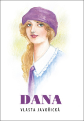 Javořická, Vlasta - Dana