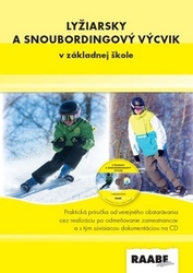 Kampmillerová, Lena; Braunová, Jarmila - Lyžiarsky a snoubordingový výcvik v základnej škole + CD