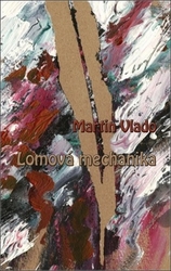 Vlado, Martin - Lomová mechanika