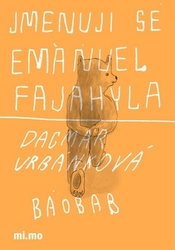 Urbánková, Dagmar - Jmenuji se Emanuel Fajahyla