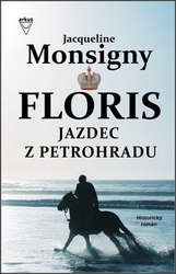 Monsigny, Jacqueline - Floris Jazdec z Petrohradu