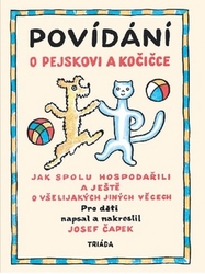 Čapek, Josef - Povídání o pejskovi a kočičce