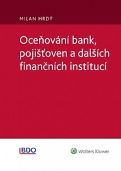 Hrdý, Milan; Hamlová, Barbora - Oceňování bank, pojišťoven a dalších finančních institucí