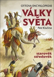 Klučina, Petr - Války světa, starověk středověk