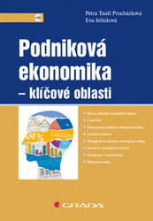 Taušl Procházková, Petra; Jelínková, Eva - Podniková ekonomika Klíčové oblasti