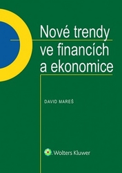 Mareš, David - Nové trendy ve financích a ekonomice