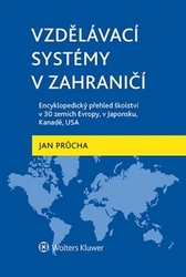 Průcha, Jan - Vzdělávací systémy v zahraničí