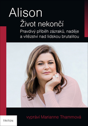 Thammová, Marianne - Alison Život nekončí