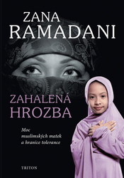Ramadani, Zana - Zahalená hrozba
