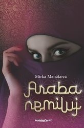 Manáková, Mirka - Araba nemiluj