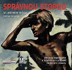 Rogl, Vladimír - Správnou stopou