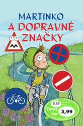 Martinko a dopravné značky