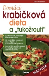 Doležalová, Alena - Domácí krabičková dieta a „tukožrouti“