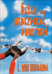 Hubbard, L. Ron - Řešení pro nebezpečné prostředí