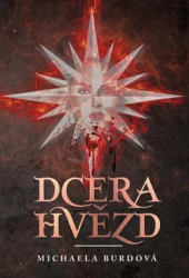 Burdová, Michaela - Dcera hvězd