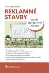 Spišiaková, Helena - Reklamné stavby podľa stavebného zákona