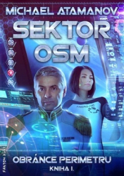 Atamanov, Michael - Obránce perimetru Sektor osm