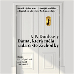 Donleavy, James Patrick - Dáma, která měla ráda čisté záchodky