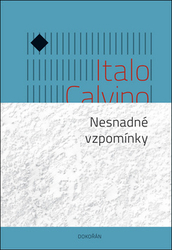 Calvino, Italo - Nesnadné vzpomínky