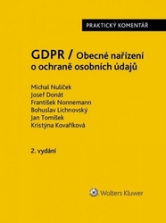 Nulíček, Michal; Tomíček, Jan; Nonnemann, František - GDPR / Obecné nařízení o ochraně osobních údajů