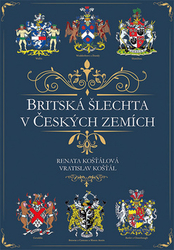 Košťálová, Renata; Košťál, Vratislav - Britská šlechta v Českých zemích