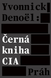 Yvonnick, Denoël - Černá kniha CIA