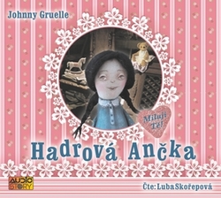 Gruelle, Johnny; Skořepová, Ljuba - Hadrová Ančka