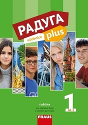 Jelínek, Stanislav; Alexejeva, Ljubov Fjodorovna; Hříbková, Radka - Raduga plus 1 Učebnice