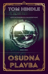 Hindle, Tom - Osudná plavba