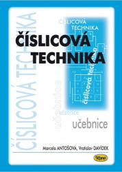 Antošová, Marcela; Davídek, Vratislav - Číslicová technika učebnice