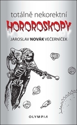 Novák Večerníček, Jaroslav - Totálně nekorektní horoskopy