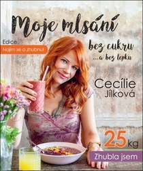 Jílková, Cecílie - Moje mlsání bez cukru...a bez lepku