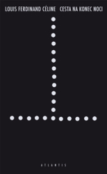Céline, Louis-Ferdinand - Cesta na konec noci