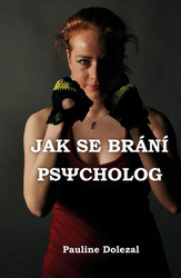 Dolezal, Pauline - Jak se brání psycholog