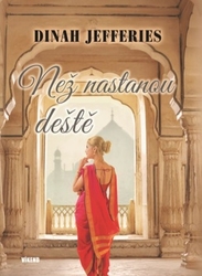 Jefferies, Dinah - Než nastanou deště