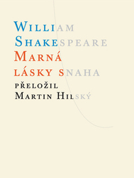 Shakespeare, William - Marná lásky snaha