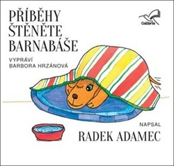 Adamec, Radek; Hrzánová, Barbora - Příběhy štěněte Barnabáše