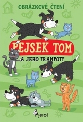 Šulc, Petr - Pejsek Tom a jeho trampoty