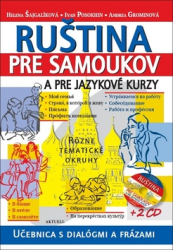 Šajgalíková, Helena; Posokhin, Ivan; Grominová, Andrea - Ruština pre samoukov a pre jazykové kurzy + 2 CD