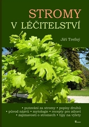 Trefný, Jiří - Stromy v léčitelství