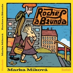 Míková, Marka - Roches a Bžunda