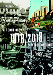 Cerman, Ivo - Střední Čechy 1918/2018