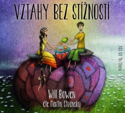 Bowen, Will; Stránský, Martin; Ernestová, Lucie - Vztahy bez stížností