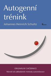 Schultz, Johannes Heinrich - Autogenní trénink